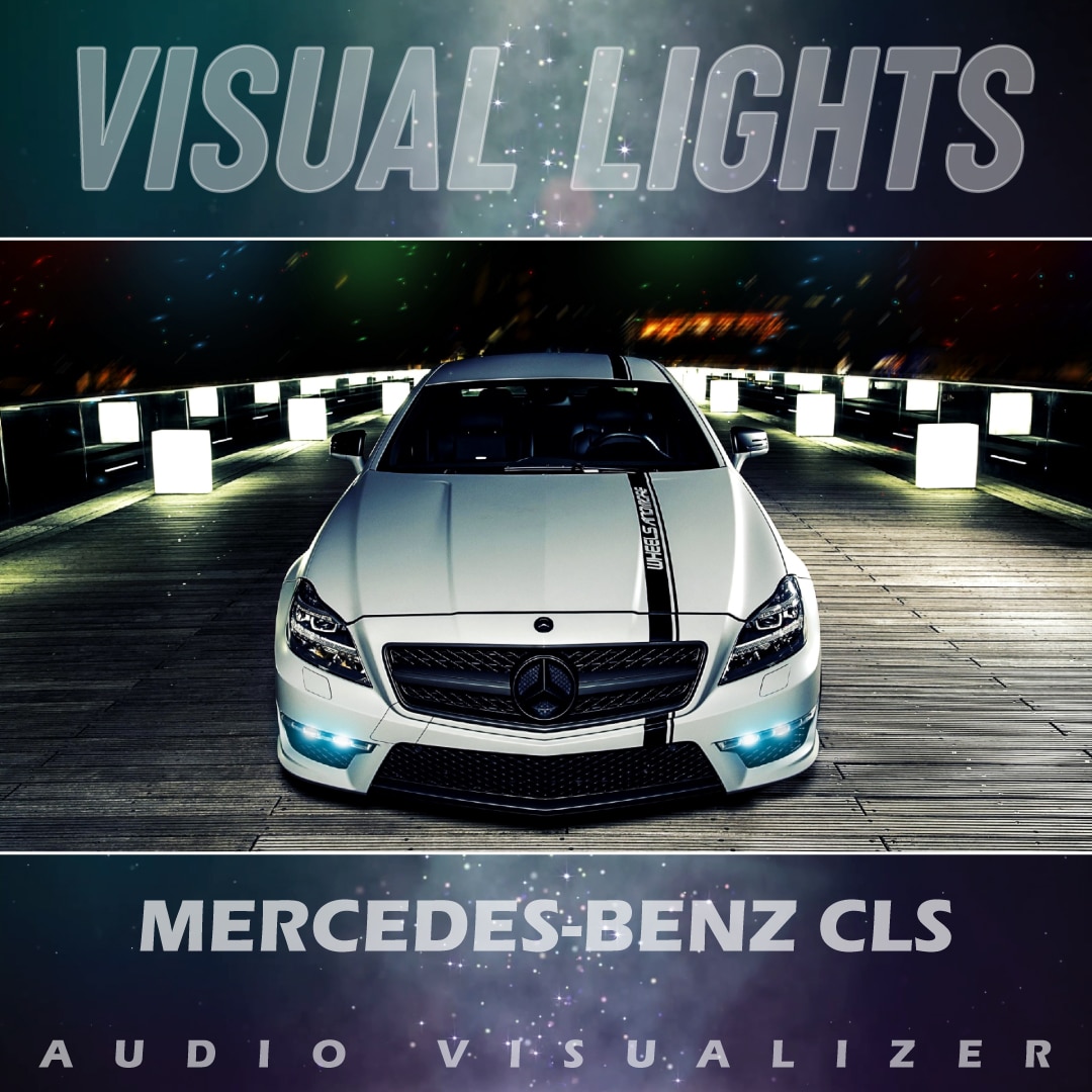 VISUAL LIGHTS | Mercedes-benz CLS