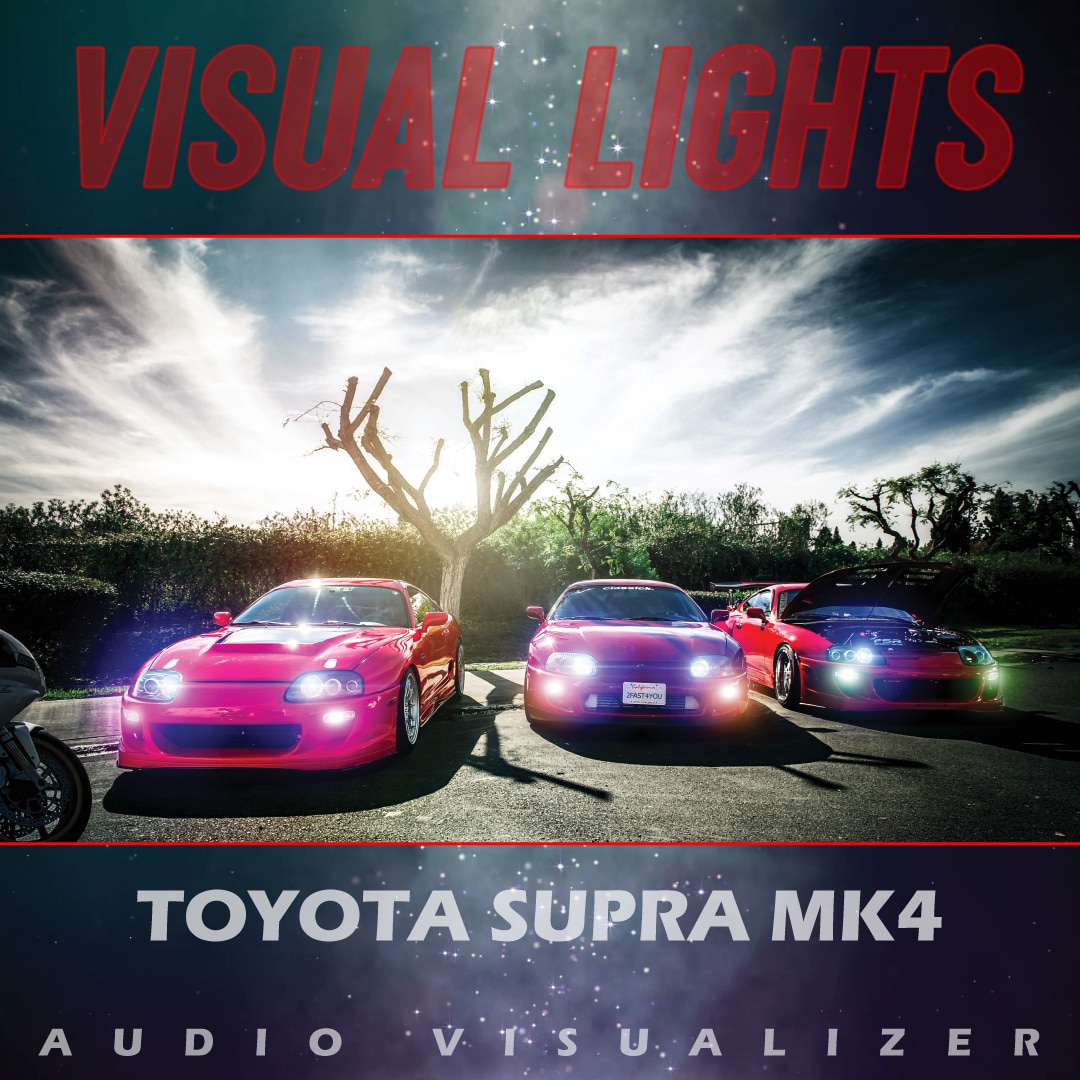 VISUAL LIGHTS | Toyota Supra Mk4