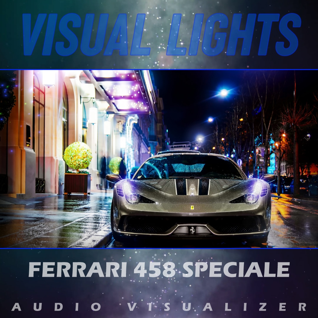 VISUAL LIGHTS | Ferrari 458 Speciale