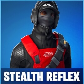  - stealth reflex fortnite