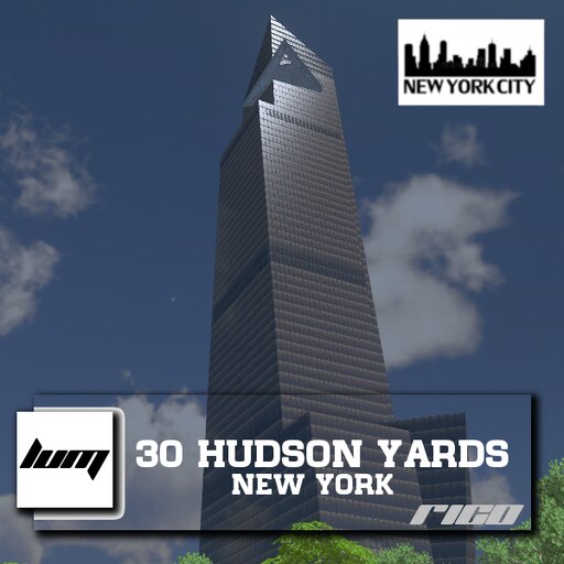 Steam Workshop::30 Hudson Yards - New York [RICO]