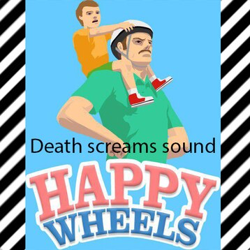 Steam Workshop::Happy Wheels Death Screams