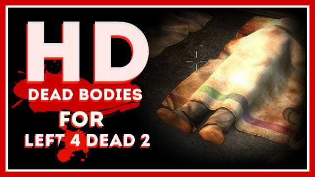 Steam Workshop::HD Dead Bodies on the Ground for Left 4 Dead 2